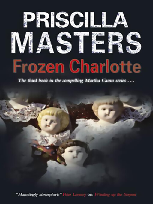 Title details for Frozen Charlotte by Priscilla Masters - Wait list